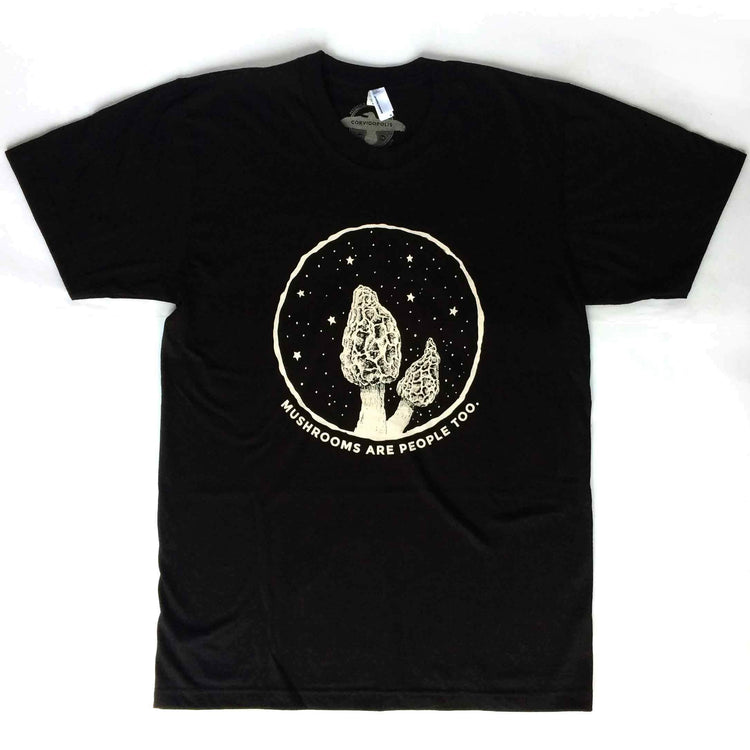 Mushrooms Are People Too! Tee